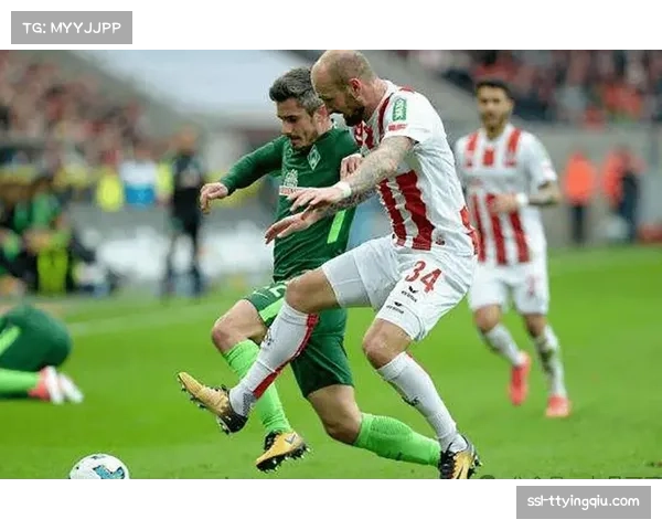 科隆主场迎战不莱梅 保级六分战直接决定命运 科隆主场迎战不莱梅 保级六分战直接决定命运